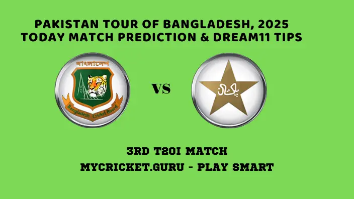 BAN vs PAK 3rd T20I Match Prediction - MyCricket.guru