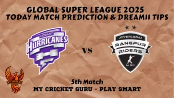 Hobart Hurricanes vs Rangpur Riders HBH vs RGR Today Match Prediction - My Cricket Guru
