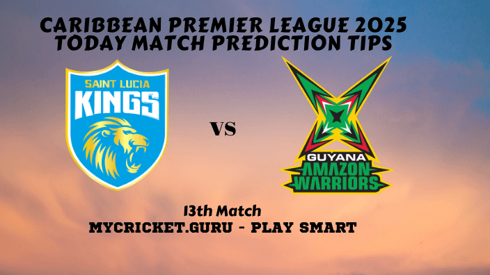 SLK vs GAW 13th T20 - CPL 2025 Today Match Prediction tips